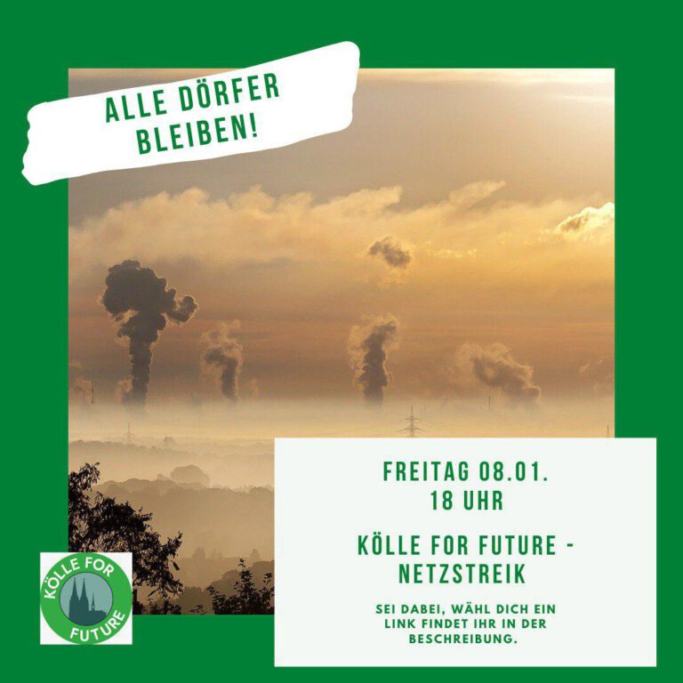 08.01.21 ab 18:00: KölleForFuture Netzstreik: Lützerath – AlleDörferBleiben