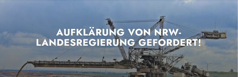 Leitentscheid: Aufklärung von der NRW Landesregierung gefordert