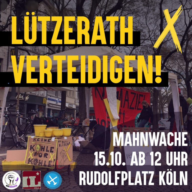 15.10.21 – Mahnwache Lützerath – Rudolfplatz – Köln
