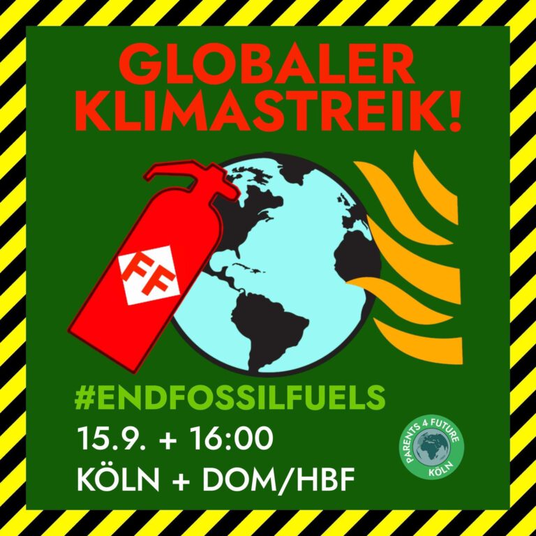 Aufruf zum globalen Klimastreik 15.09.2023 in Köln #EndFossilFuels