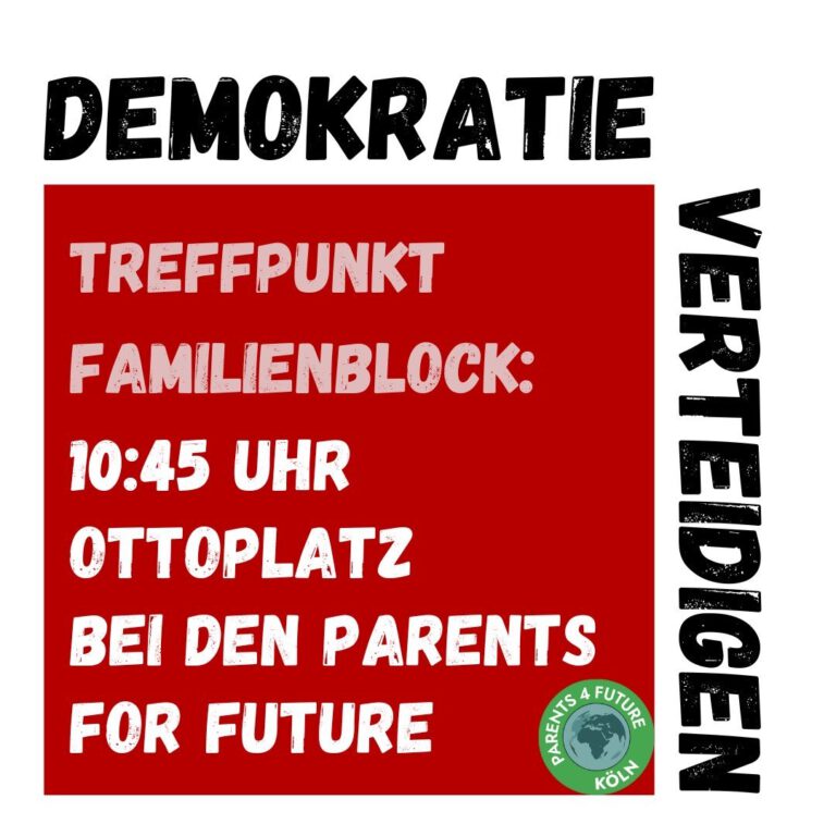 Demokratie verteidigen. Start des Familienblocks am 21.01.24 in Köln: 10:45 Ottoplatz (Bahnhof Deutz, Südausgang)