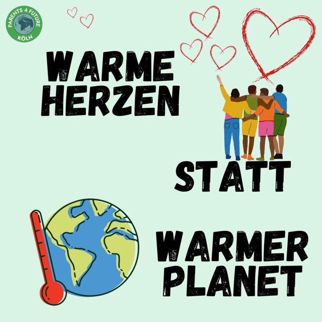 Warme Herzen statt warmer Planet
