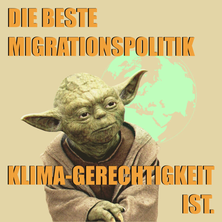 Klimagerechtigkeit – die beste Migrationspolitik