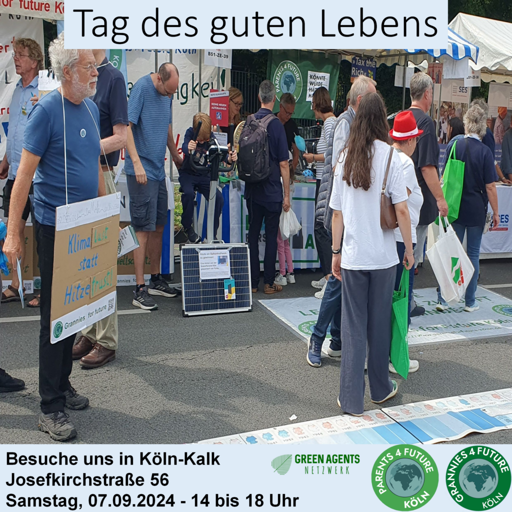 Sharepic Tag des guten Lebens - Besuche uns in Köln-Kalk - Josefkirchstraße 56 - Samstag, 07.09.2024 - 14 bis 18 Uhr Bild: zahlreiche Menschen besuchen die Stände der Green Agents, Grannies und Parents for Future
