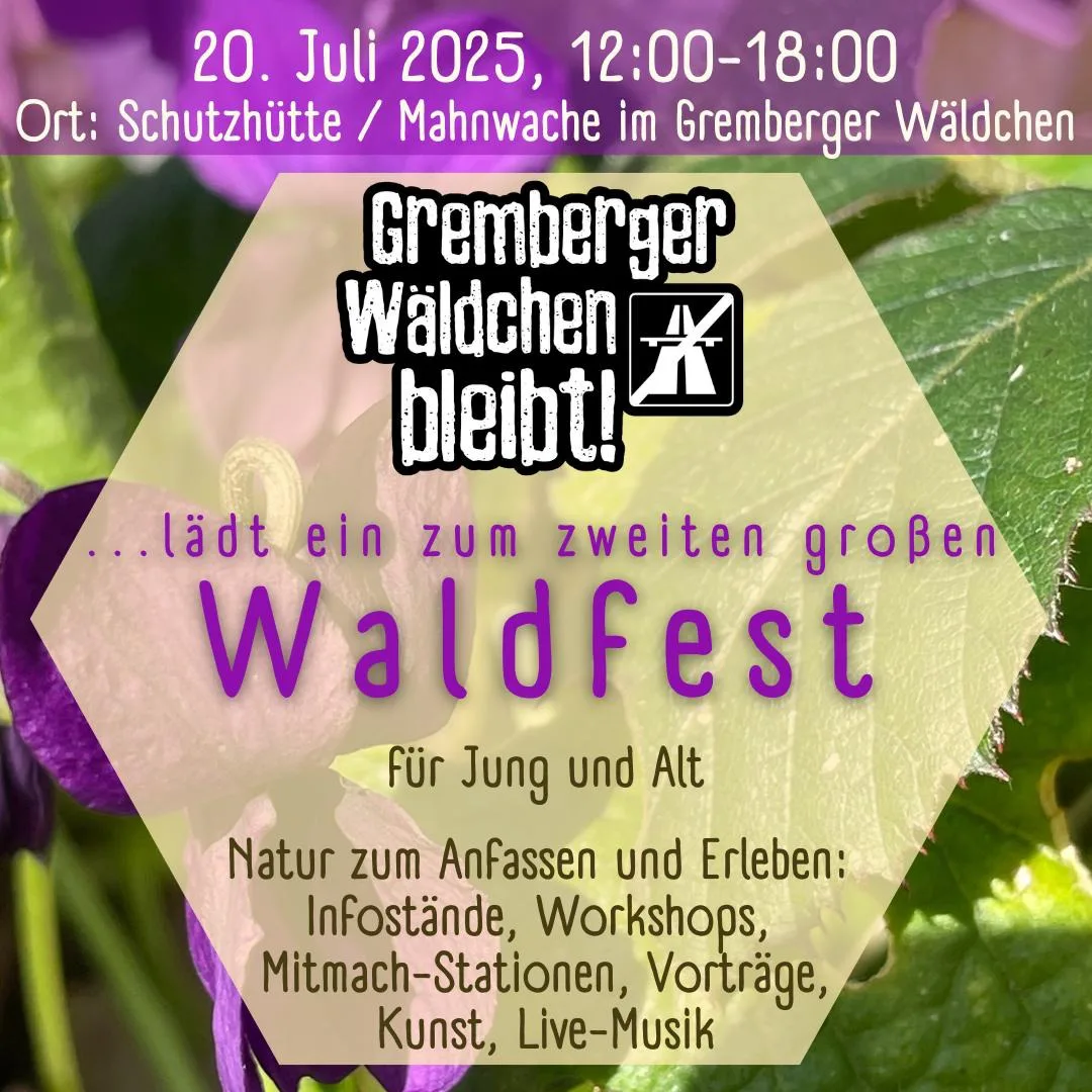 Ankündigung für das 2. große Waldfest am 20. Juli 2025 von 12 bis 18 Uhr im Gremberger Wäldchen mit Naturerlebnis, Infoständen, Workshops, Kunst und Live-Musik. Im Hintergrund ist eine violette Blüte und Blätter zu sehen.