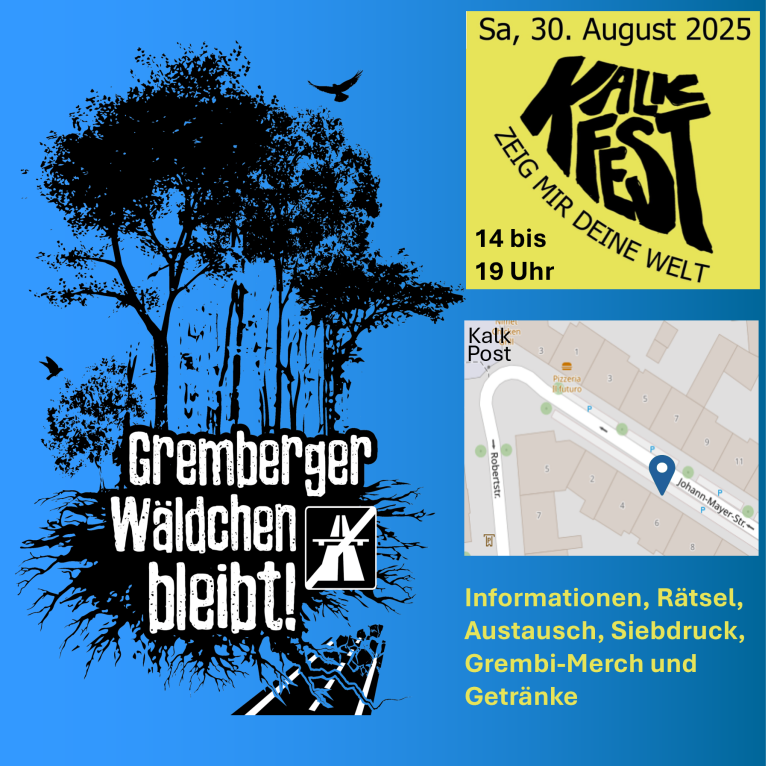 Schwarze Silhouette von Bäumen mit Wurzeln und fliegendem Vogel, Text 'Gremberger Wäldchen bleibt!', Veranstaltungshinweis 'Kalkfest, Sa, 30. August 2025, 14 bis 19 Uhr', Kartenausschnitt mit Markierung des Veranstaltungsortes, Informationen, Rätsel, Austausch, Siebdruck, Grembi-Merch und Getränke