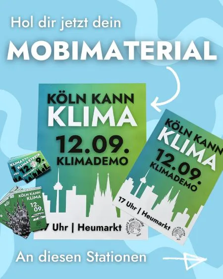 Zwei Plakate mit dem Text 'KÖLN KANN KLIMA 12.09. KLIMADEMO' und Uhrzeiten, umgeben von grafischen Elementen. Hinweise auf Stationen für Mobilmaterial.